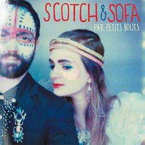 Scotch & Sofa par Petits Bouts